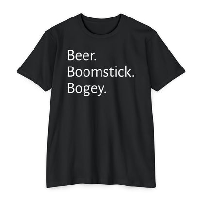 Beer. Boomstick. Bogey.