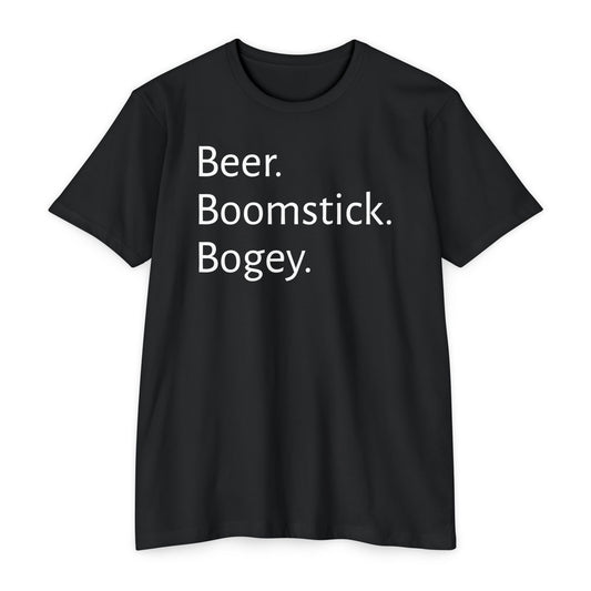 Beer. Boomstick. Bogey.