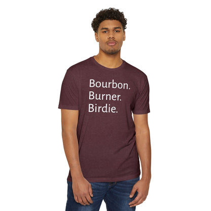 Bourbon. Burner. Birdie.