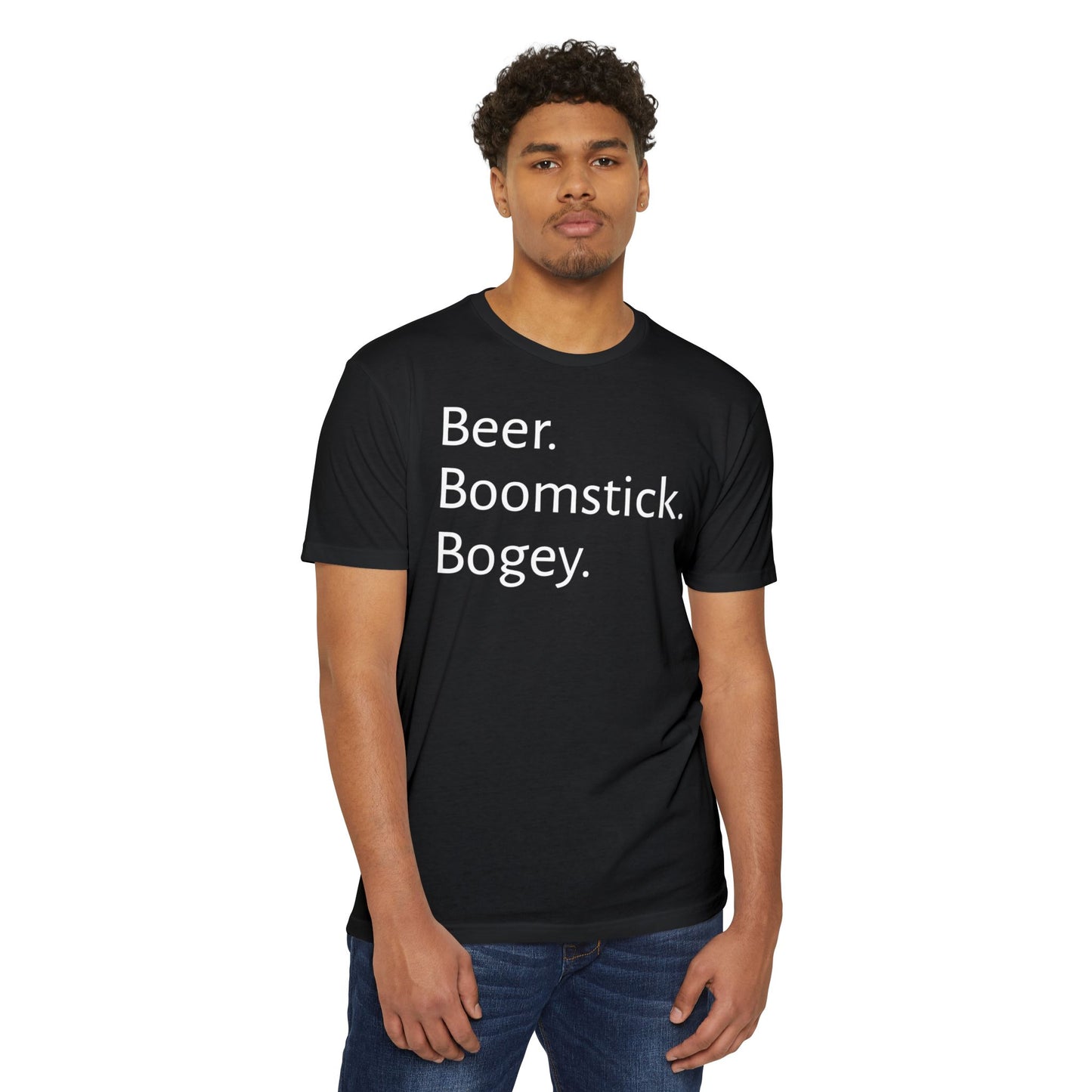 Beer. Boomstick. Bogey.