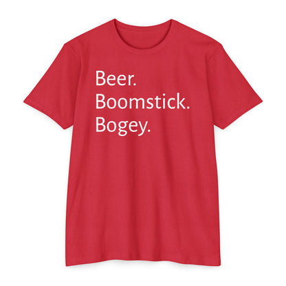 Beer. Boomstick. Bogey.