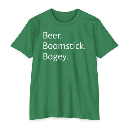 Beer. Boomstick. Bogey.
