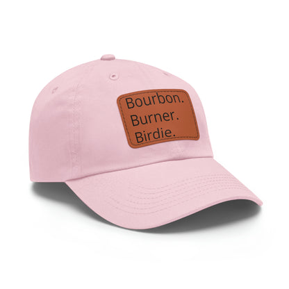 Bourbon. Burner. Birdie. Cap